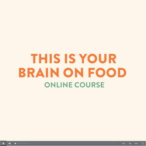 This Is Your Brain on Food - online course