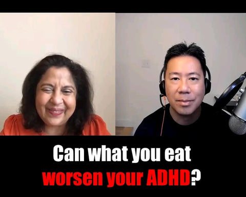 Can what you eat worsen your ADHD? [PODCAST]