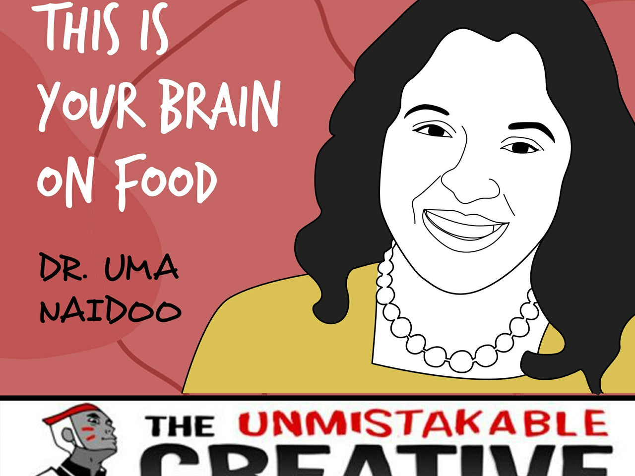 DR. UMA NAIDOO THIS IS YOUR BRAIN ON FOOD Mood Food Labs + Uma