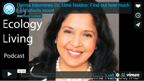 Donna Interviews Dr. Uma Naidoo: Find out how much food affects mood