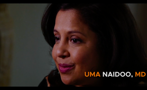 Dr. Uma Naidoo on We Are What We Eat